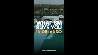 What $8M Can Get You In Orlando, FL