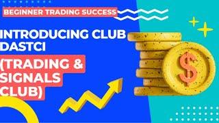 Beginner Trading Success with WEXA & Club DASTCI!