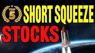  5 Short Squeeze Stocks Ready to Explode!  High Risk, High Reward Plays │ MUST WATCH