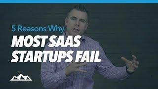 5 Reasons Why Most SaaS Startups Fail