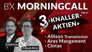 3 Knaller-Aktien im BX Musterportfolio: Allison Transmission, Ares Mmgt & Cintas mit François Bloch