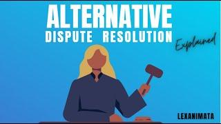 Alternative Dispute Resolution simplified Arbitration Law lecture in a nutshell