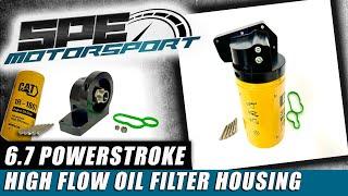 SPE's NEW 6.7 Powerstroke HIGH FLOW OIL FILTER HOUSING with CAT FILTERS