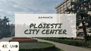 WalkIn PLOIESTI CITY CENTER | ROMANIA | 4K HDR Walking Tour