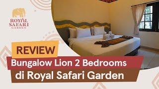 Review Bungalow Lion Dua Bedrooms Royal Safari Garden