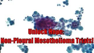 HOW CAN I FIND CLINICAL TRIALS FOR NON PLEURAL MESOTHELIOMA?