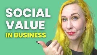 What is social value?