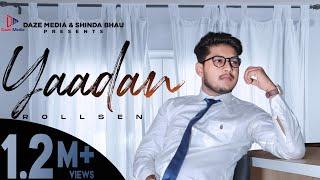 Yaadan | Official Video | Rollsen | Paagal | Nizam Khan | New Punjabi Song 2021 | Daze Media