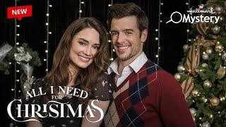 All I Need for Christmas - New Hallmark Movie 2025  Great Hallmark Romance 2025  FULL HD