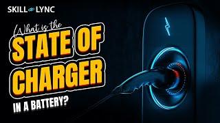 What is the State of Charge in a Battery? | Skill-Lync