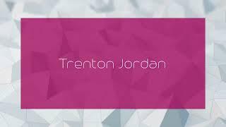 Trenton Jordan - appearance