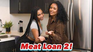 When Your homegirl Needs a Meat Loan! PT.2 | @KingV.