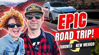 The Ultimate Road Trip Adventure: Toronto to New Mexico ... and Back!