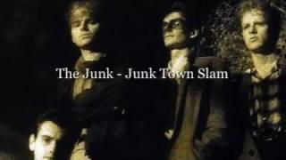 The Junk - Junk Town Slam