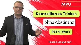 MPU. Kontrolliertes Trinken und der PETH-Wert