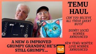 TEMU HAUL/ Can You Believe ALL These Great Deals?/ See the New and Improved Grumpy Grandpa!