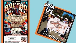 FILLMORE District, San Francisco, CA, presents a RODEO BLOCK PARTY, Sat. August 31, 2024 12-5pm