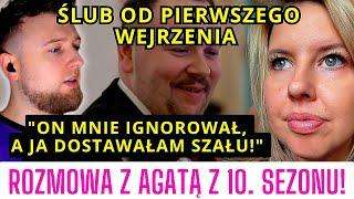 Ślub od pierwszego wejrzenia "ON mnie IGNOROWAŁ, a ja dostawałam SZAŁU!" Rozmowa z Agatą! cojapacze