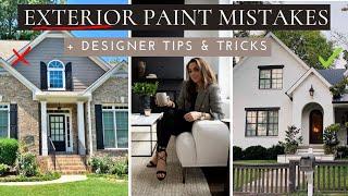 EXTERIOR PAINT MISTAKES to AVOID | DESIGNER TIPS + TRICKS | HOUSE OF VALENTINA