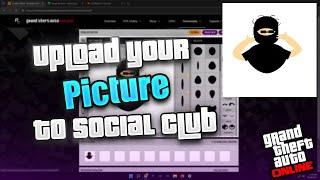 (*NEW* 2024) GTA 5 Online - How To Upload Your Own Picture To Rockstar Social Club FOR FREE ! (1.68)