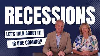 Is A Recession Coming? What Will Happen To Housing?