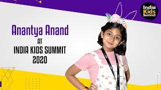 Anantya Anand, Kids Content Creator at India Kids Summit 2020