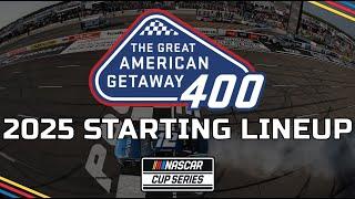 2025 Great American Getaway 400 at POCONO | STARTING LINEUP