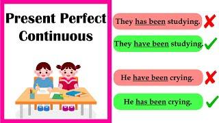 PRESENT PERFECT CONTINUOUS   Easy Explanation