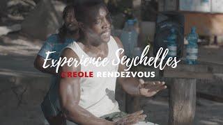 Experience Seychelles | Creole Rendezvous | The Seychelles Islands