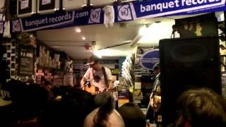 Frank Turner instore at Banquet Records for Record Store Day 2013 (full set)