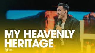 My Heavenly Heritage | BJ Perez