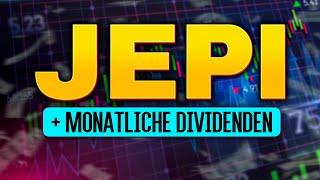 EU JEPI: Hohe monatliche Dividenden mit dem JP Morgan US Equity Premium Income ETF