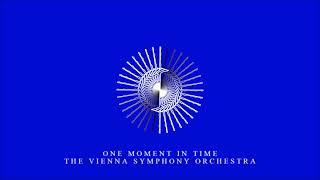 One Moment In Time ~ Vienna Symphony Orchestra