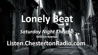 Lonely Beat - Saturday Night Theatre - William Keenan