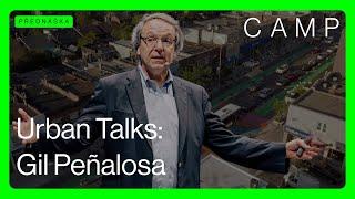 URBAN TALKS 🟢 Gil Peñalosa