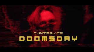 CANTERVICE - Doomsday (Official Music Video)