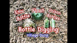 Bottle Digging - Poison Bottles, Emu Bottle, Victorian Float - Episode 21