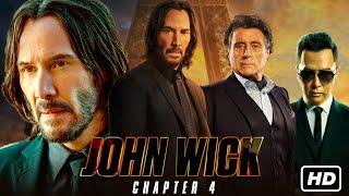 John Wick 4 Full Movie | Keanu Reeves, Donnie Yen, Bill Skarsgård | Chad Stahelski | Facts & Review