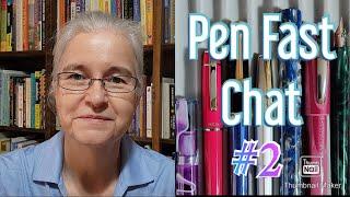 Pen Fast Chat #2