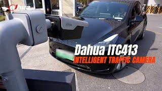 Dahua ITC413 Intelligent Traffic Camera Highlight