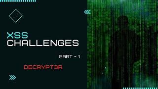 XSS Challenges Part - 1 | Cross Site Scripting Challenge on XSS-Quiz | Decrypt3r