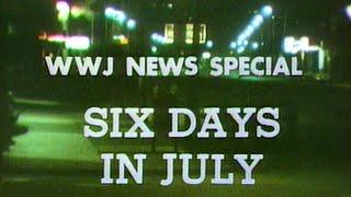 Six Days in July -- Coverage of the 1967 Detroit riots