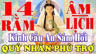 Ngày 13 Âm Tụng Kinh Cầu An Sám Hối Tài Lộc Về Quan Âm Gia Hộ Bớt Âu Lo Phiền Hết Khổ Tâm Thanh Tịnh