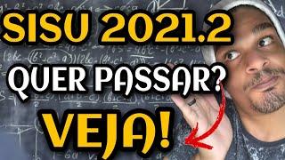 Como passar no SISU 2021.2 - Melhores técnicas e estratégias para passar no SISU 2021.2