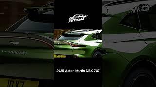 Why the 2025 Aston Martin DBX 707 Is the Ultimate Luxury SUV!