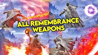 Elden Ring - All Remembrance Weapons Showcase