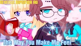 The Way You Make Me Feel || Reverse Dipcifica AU || Original || Gcmv || Gacha Club || Read Desc.