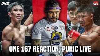 ONE 167 reaction + Denis Puric and Condition Nutrition LIVE | ONE Championship Podcast