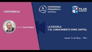 La escuela y el conocimiento como capital | Emilio Tenti Fanfani