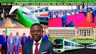 THE $400 MILLION DOLLARS 68km LAGOS GREENLINE INTRA CITY RAILWAY CONSTRUCTION PROJECT BEGINS.